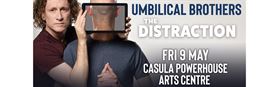 The Umbilical Brothers | The Distraction