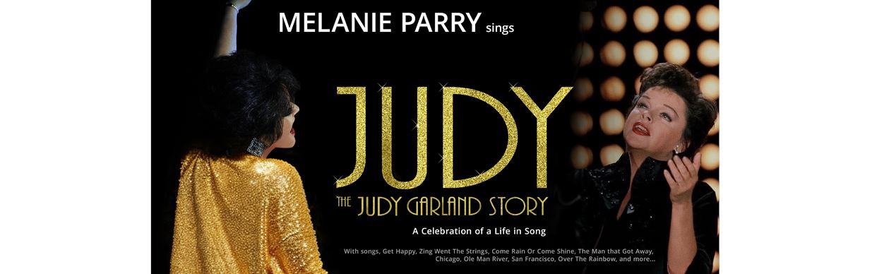 JUDY, The Judy Garland Story | A Life in Song